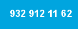 932 912 11 62